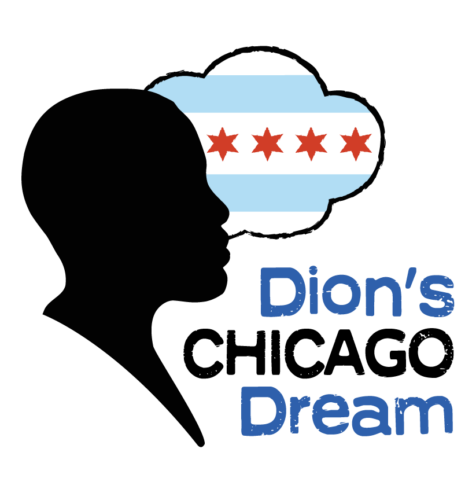 Dion's Chicago Dream